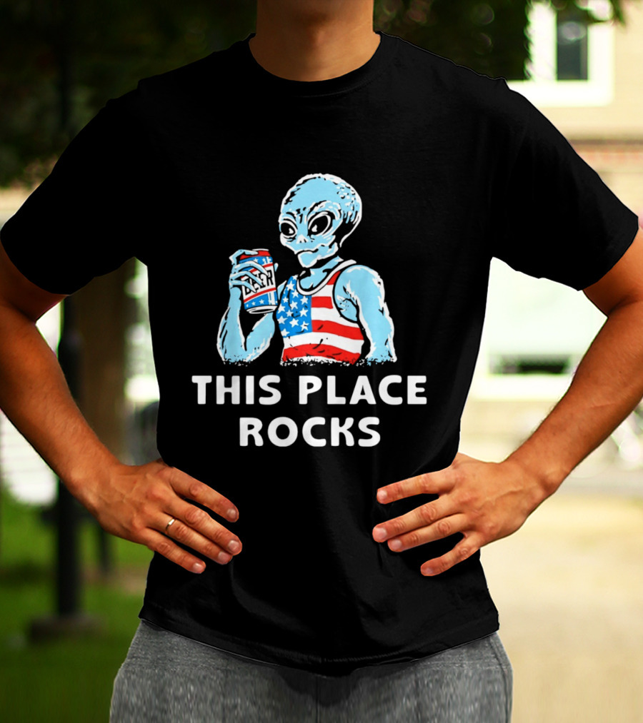 This Place Rocks Blue Alien With American Flag Tank And Beer Can T-Shirt