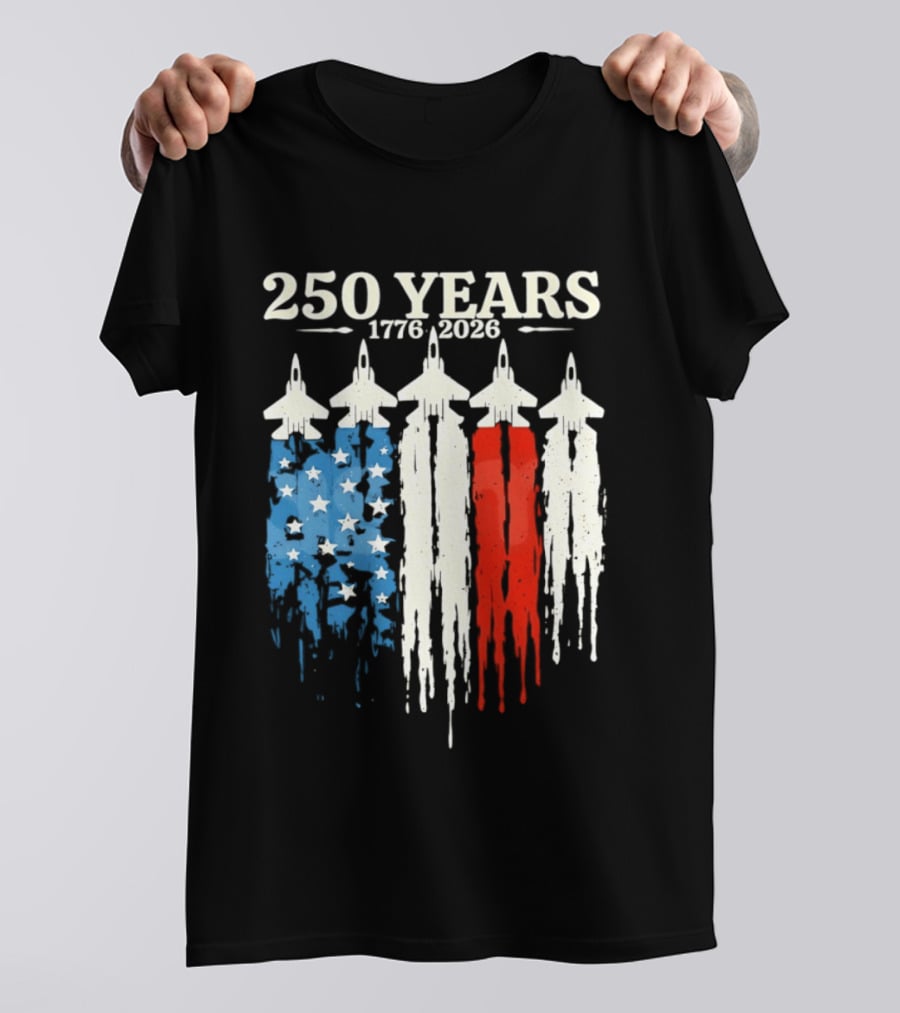 250 Years 1776 2026 USA Semiquincentennial Jets And Flag T-Shirt