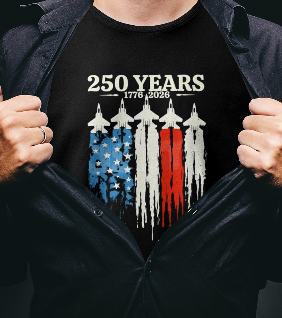 250 Years 1776 2026 USA Semiquincentennial Jets And Flag T-Shirt