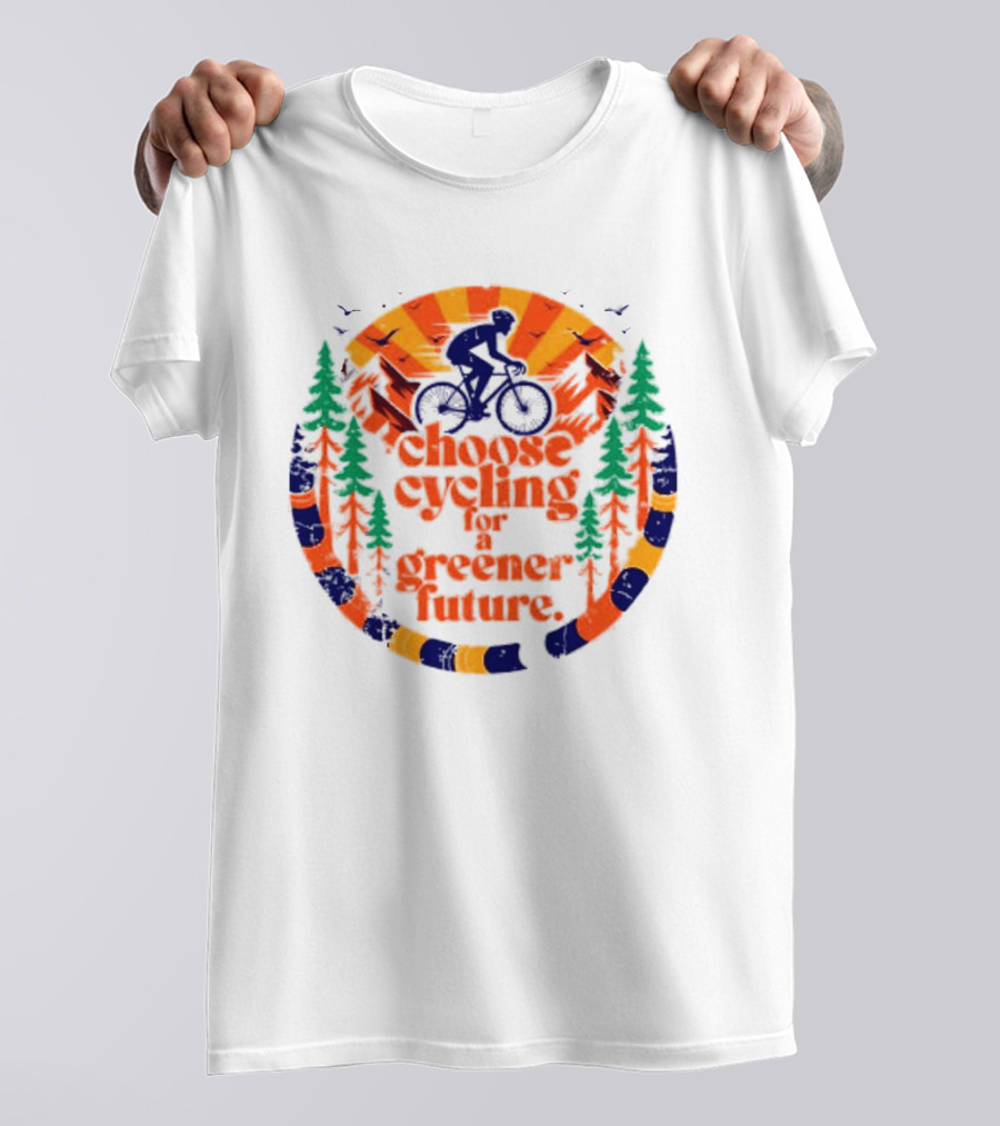 Bicycle Day Unique Choose Cycling For A Greener Future Vibrant Nature T-Shirt