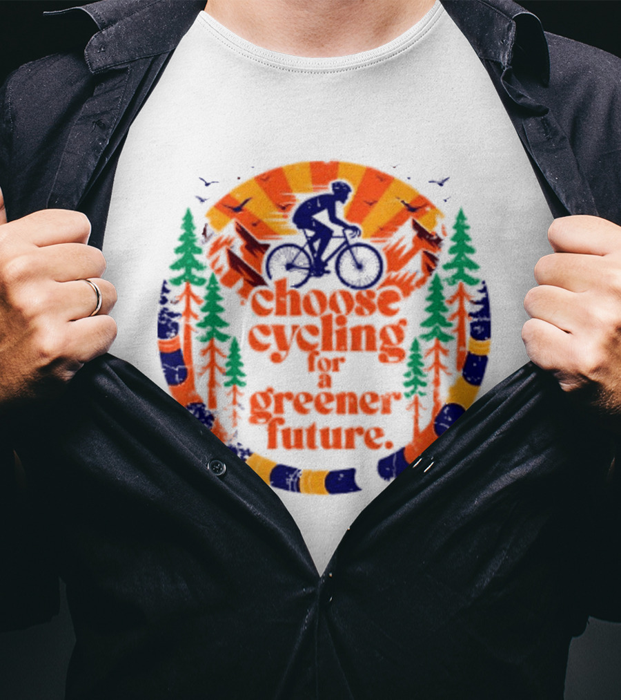 Bicycle Day Unique Choose Cycling For A Greener Future Vibrant Nature T-Shirt