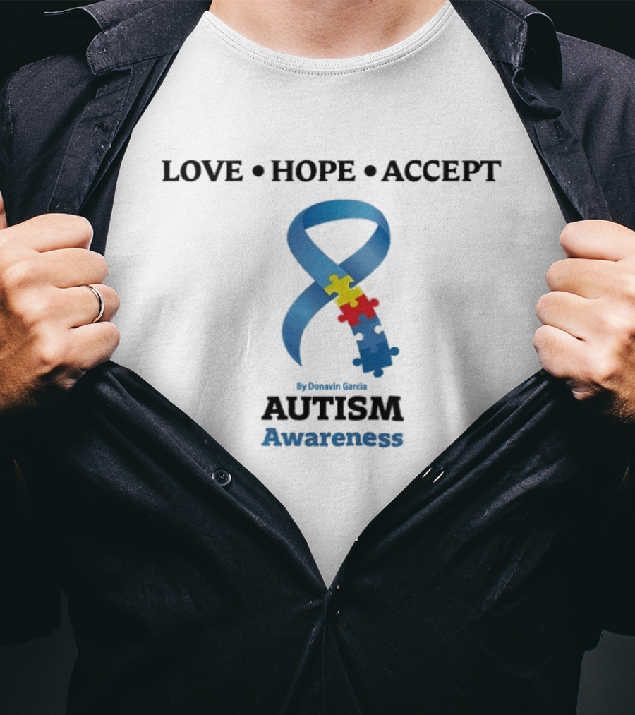 LOVE HOPE ACCEPT Puzzle Ribbon By Donavin Garcia Autism Awareness T-Shirt