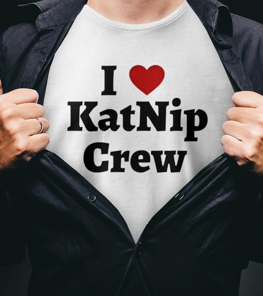 I Love Katnip Crew T-Shirt