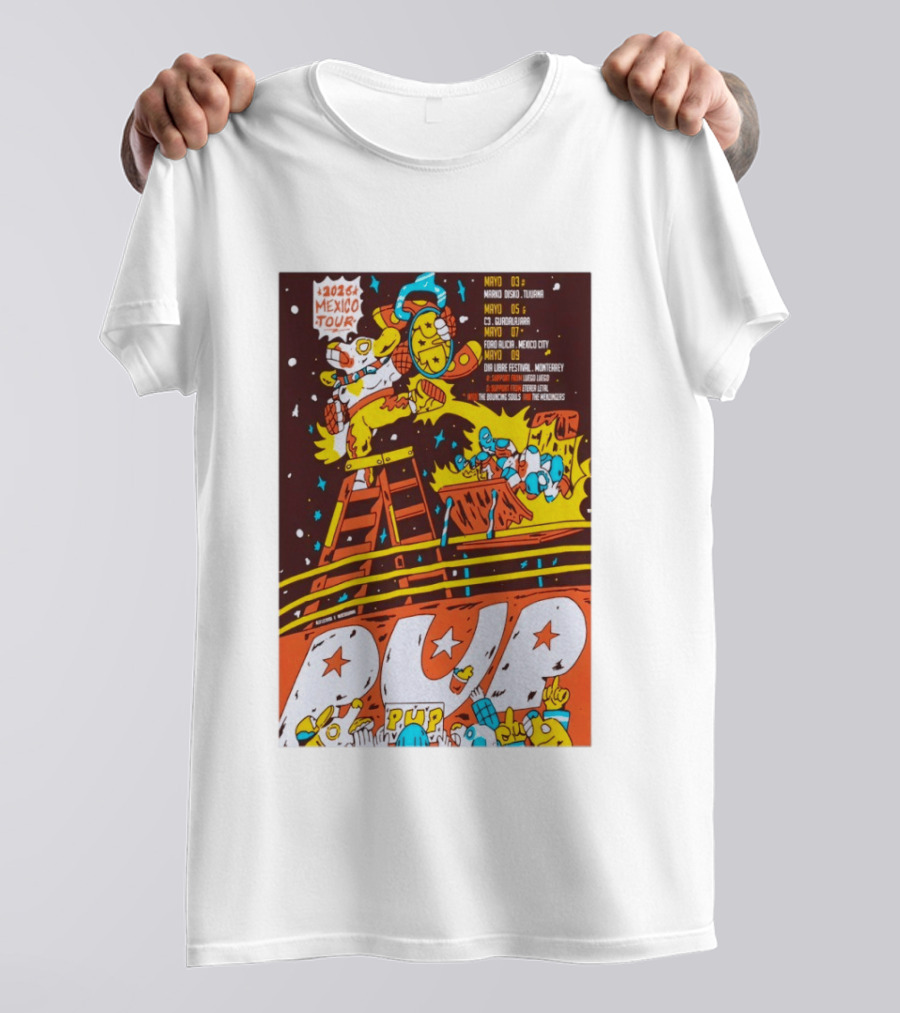 2026 Mexico Tour PUP Foro Indio Tijuana Guadalajara Mexico City Monterrey Show May 7 Headliner Bouncing Souls Mezcales T-Shirt