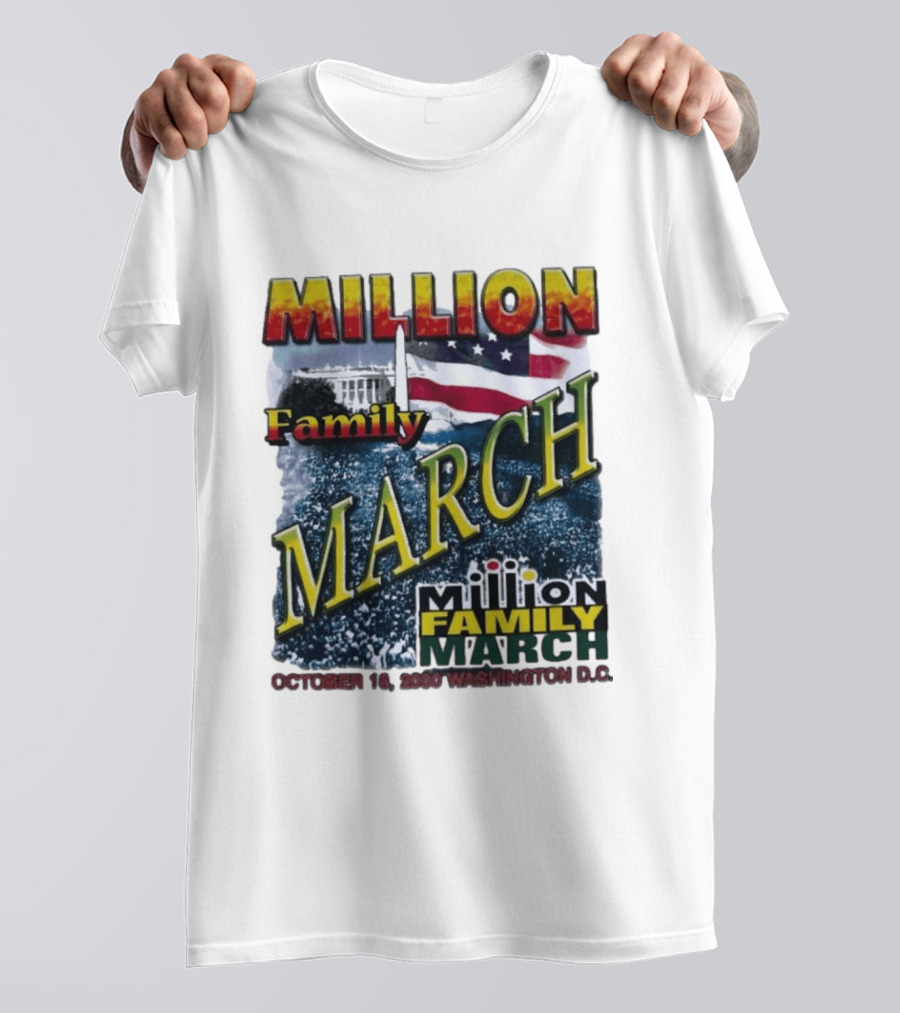 Million Family March October 16 2000 Washington D.C. White House American Flag T-Shirt