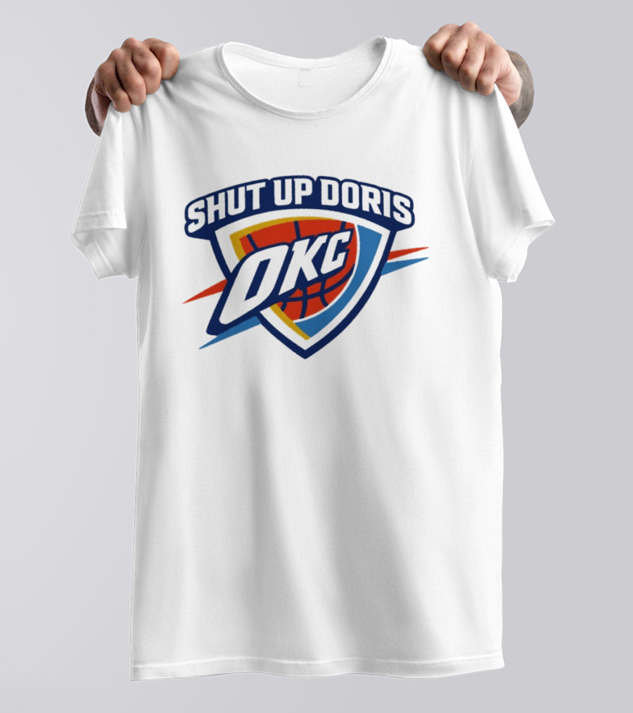 OKC Thunder Basketball Shut Up Doris NBA 2026 T-Shirt