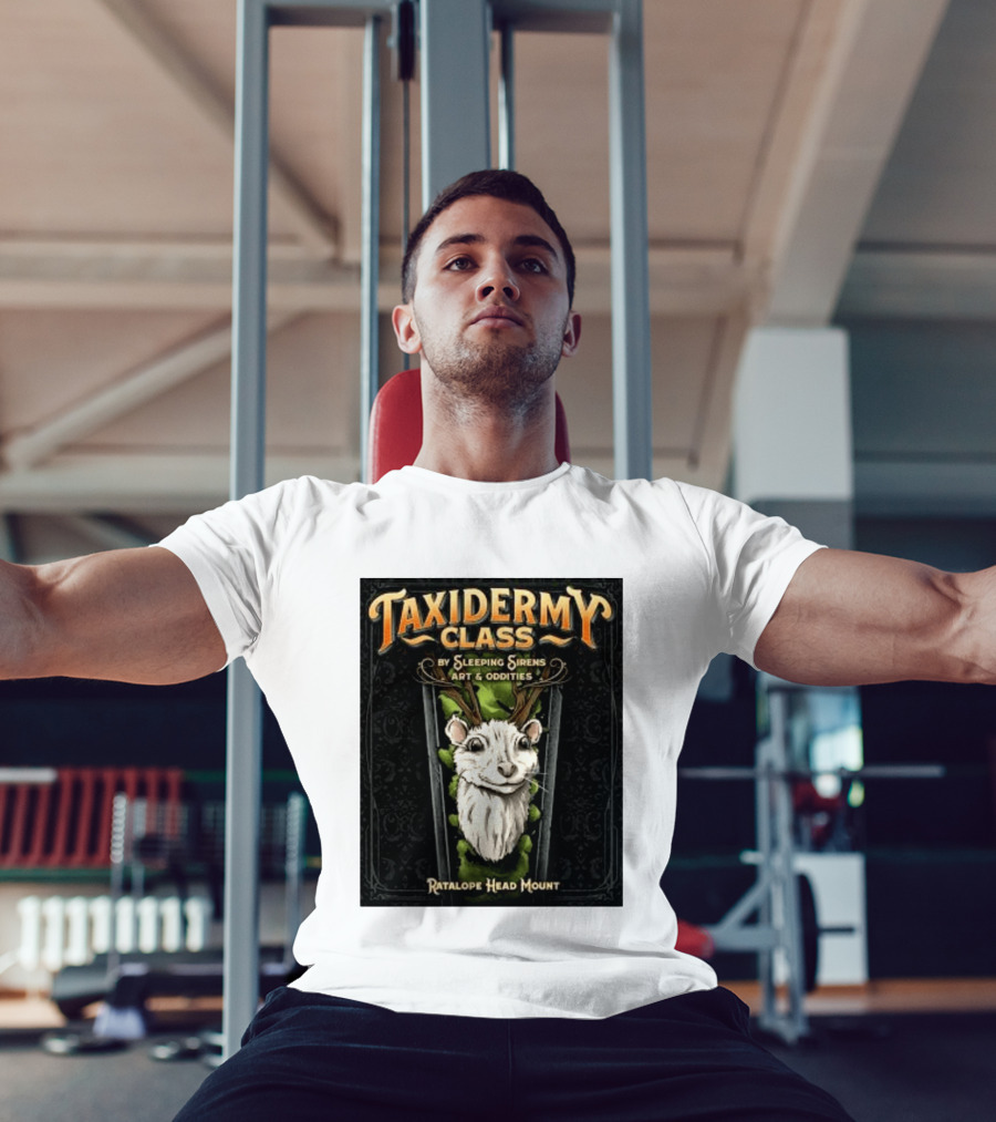 Taxidermy Class Sleeping Sirens Art Oddities Ratalope Head Mount T-Shirt