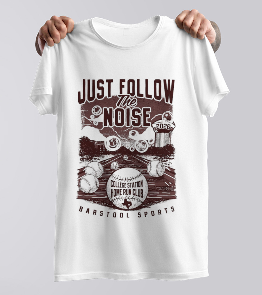 Texas A&M Aggies Just Follow The Noise Barstool Sports T-Shirt