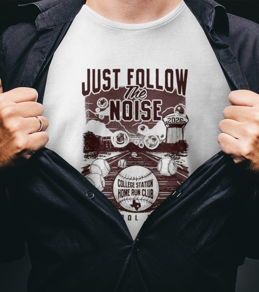 Texas A&M Aggies Just Follow The Noise Barstool Sports T-Shirt
