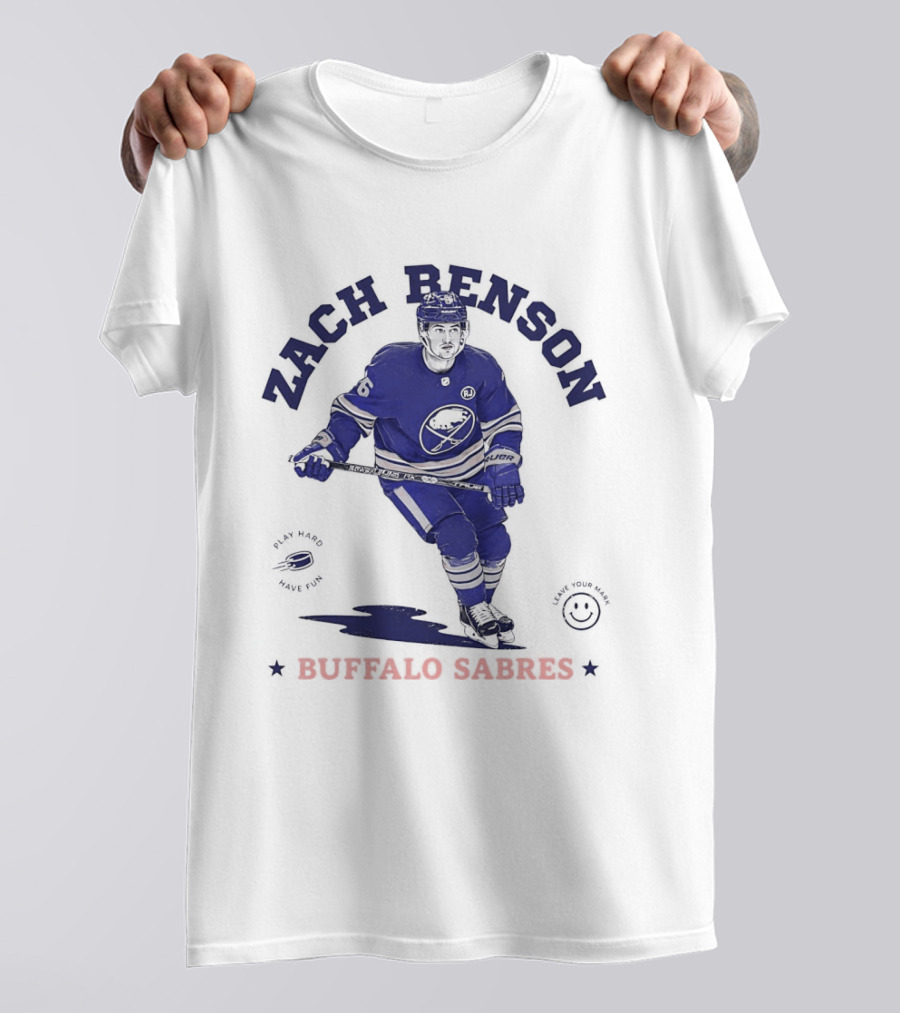 Zach Benson Buffalo Sabres National Hockey League Play Hard Have Fun T-Shirt
