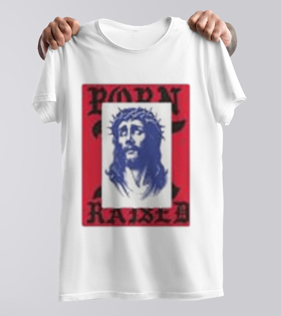 Born X Raised Salvation Jesus Crown Of Thorns Red Blue T-Shirt