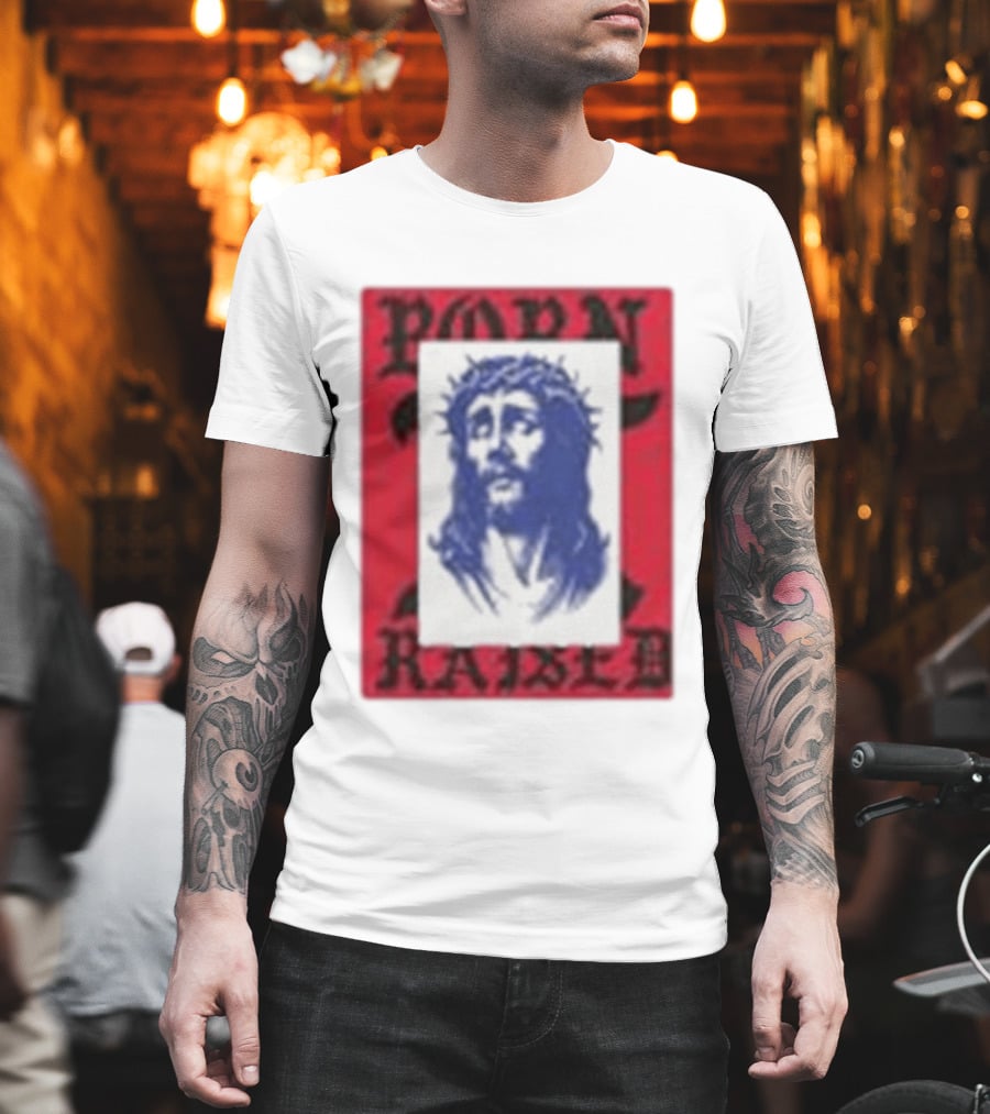 Born X Raised Salvation Jesus Crown Of Thorns Red Blue T-Shirt