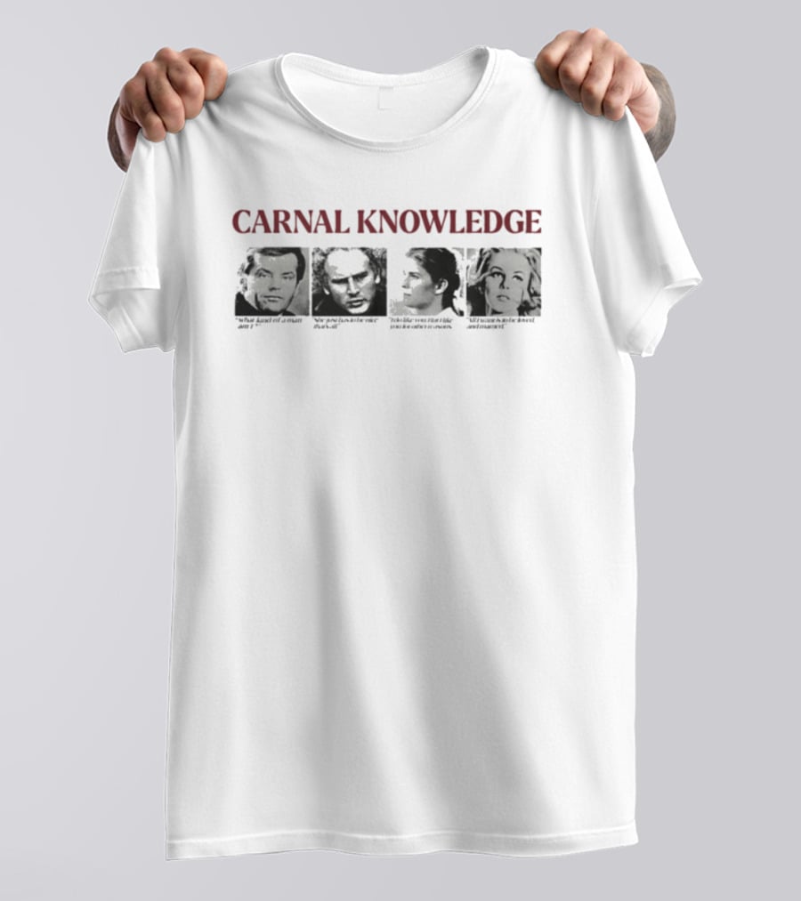 CARNAL KNOWLEDGE Jack Art As Karen Susan Unlike Any Klute T-Shirt