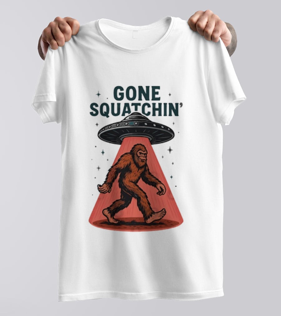 Gone Squatchin' Bigfoot Sasquatch UFO Abduction Beam T-Shirt