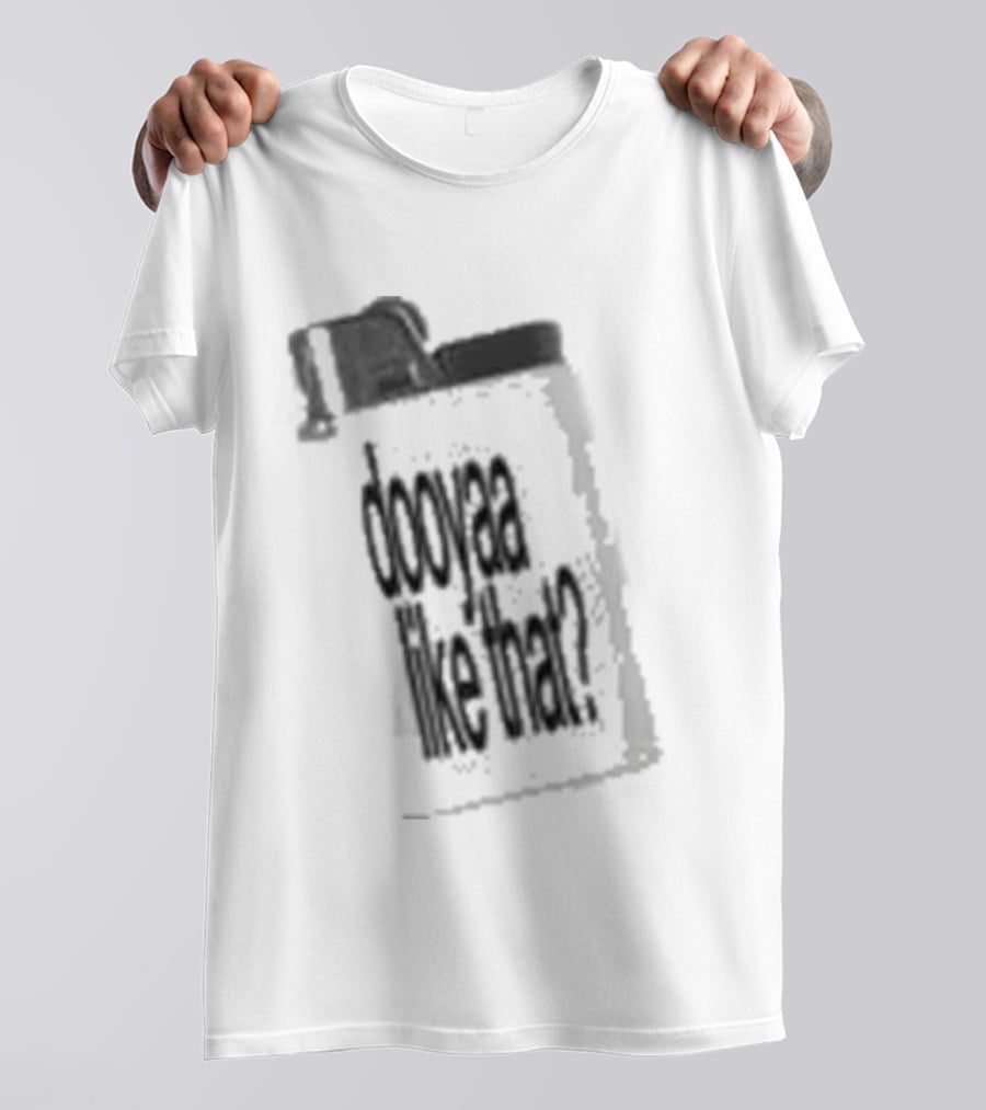Sofysworld Dooyaa Don't Make Me Act T-Shirt