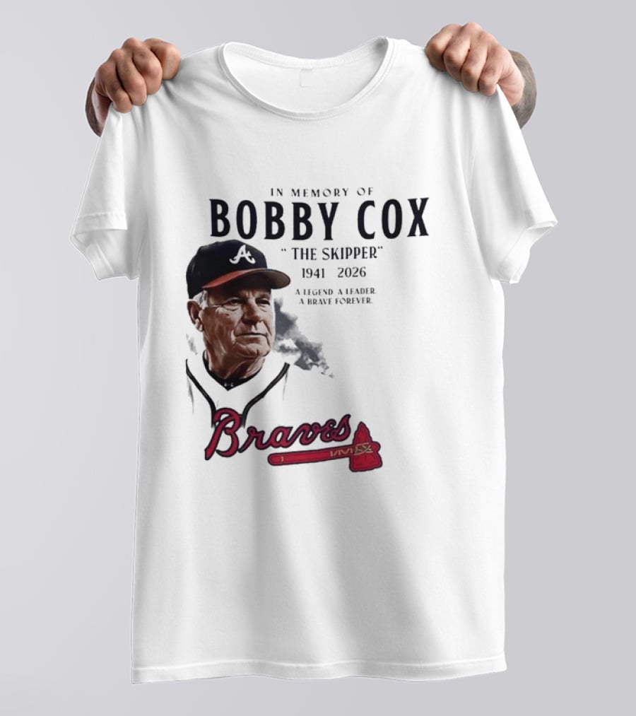 Atlanta Braves In Memory Of Bobby Cox The Skipper 1941 2026 A Legend A Leader A Brave Forever T-Shirt