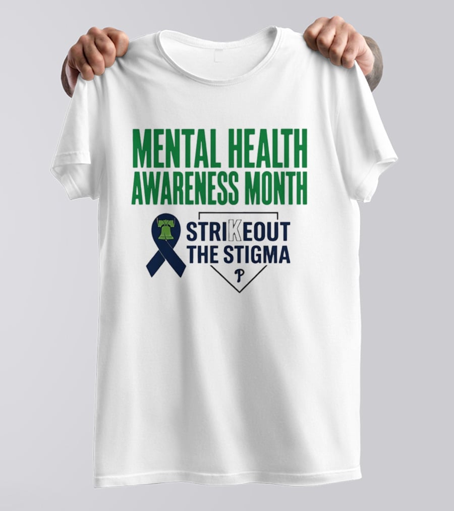 Philadelphia Phillies Mental Health Awareness Month Strikeout The Stigma T-Shirt