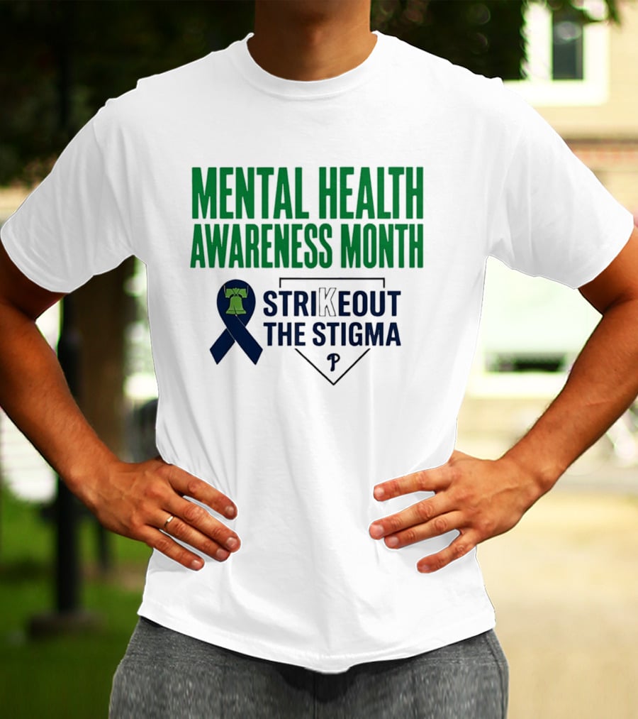 Philadelphia Phillies Mental Health Awareness Month Strikeout The Stigma T-Shirt