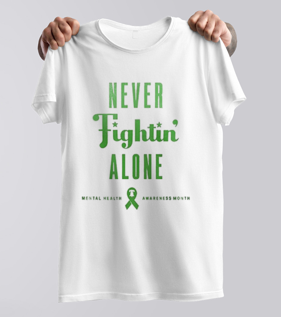 Philadelphia Phillies Never Fightin' Alone Mental Health Awareness Strikeout Stigma T-Shirt