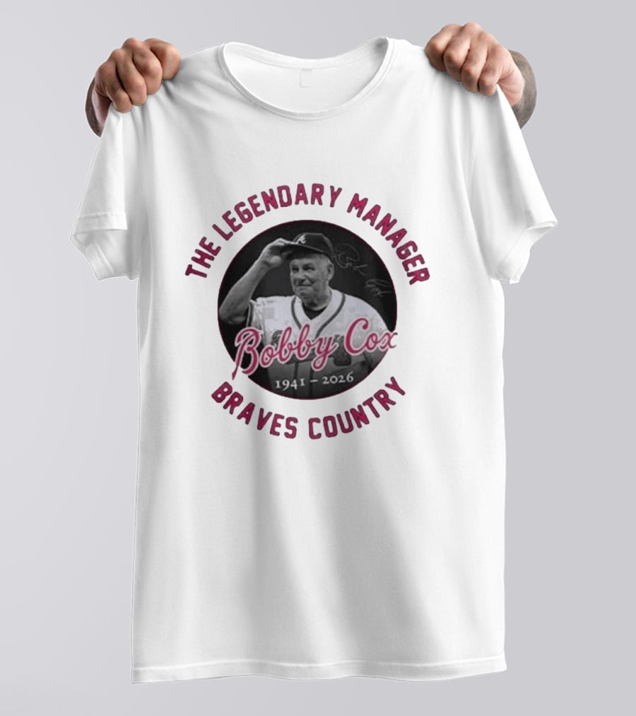 The Legendary Manager Bobby Cox Braves Country 1941 2026 T-Shirt