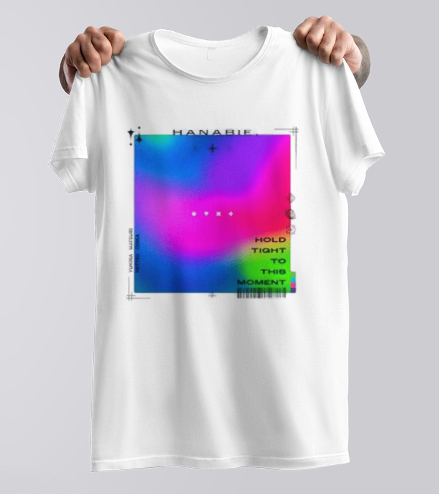 Hanabie Hold Tight To This Moment Vivid Neon Aesthetic T-Shirt