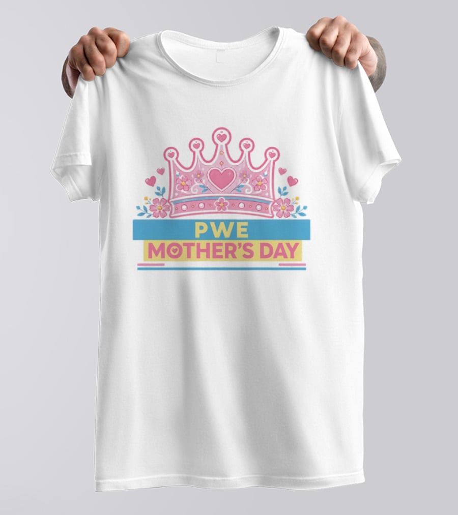 PWE Mother's Day Pink Crown Heart Flowers T-Shirt