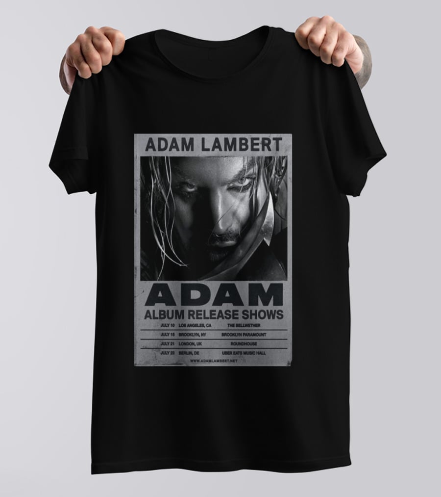 Adam Lambert Album Release Shows 2026 Los Angeles Brooklyn London Berlin T-Shirt