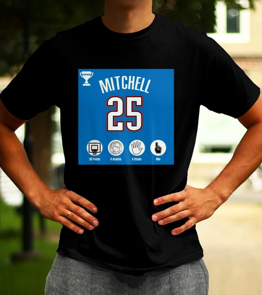 Mitchell 25 MVP Contenders 28 Points 4 Assists 4 Steals Win T-Shirt