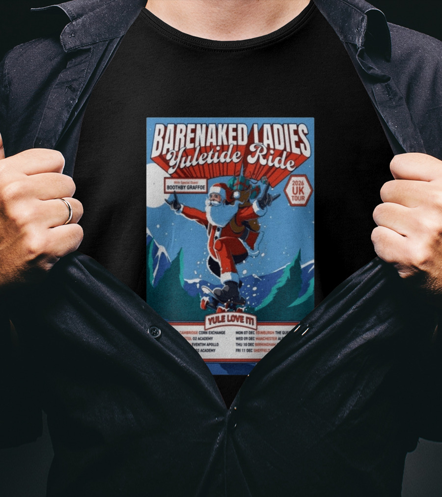 Barenaked Ladies Yuletide Ride UK Tour 2026 Santa With Special Guest Boothby Graffoe T-Shirt