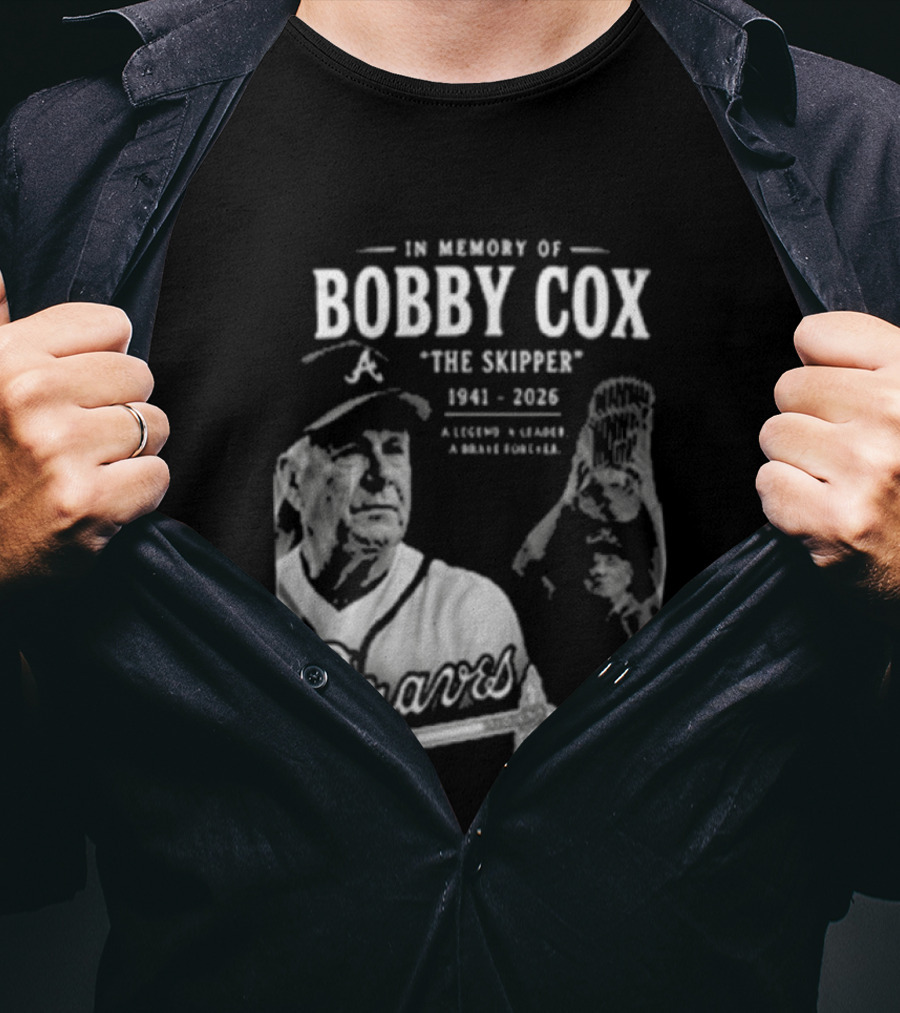 In Memory Of Bobby Cox The Skipper 1941 2026 Braves Legend Baseball Manager T-Shirt