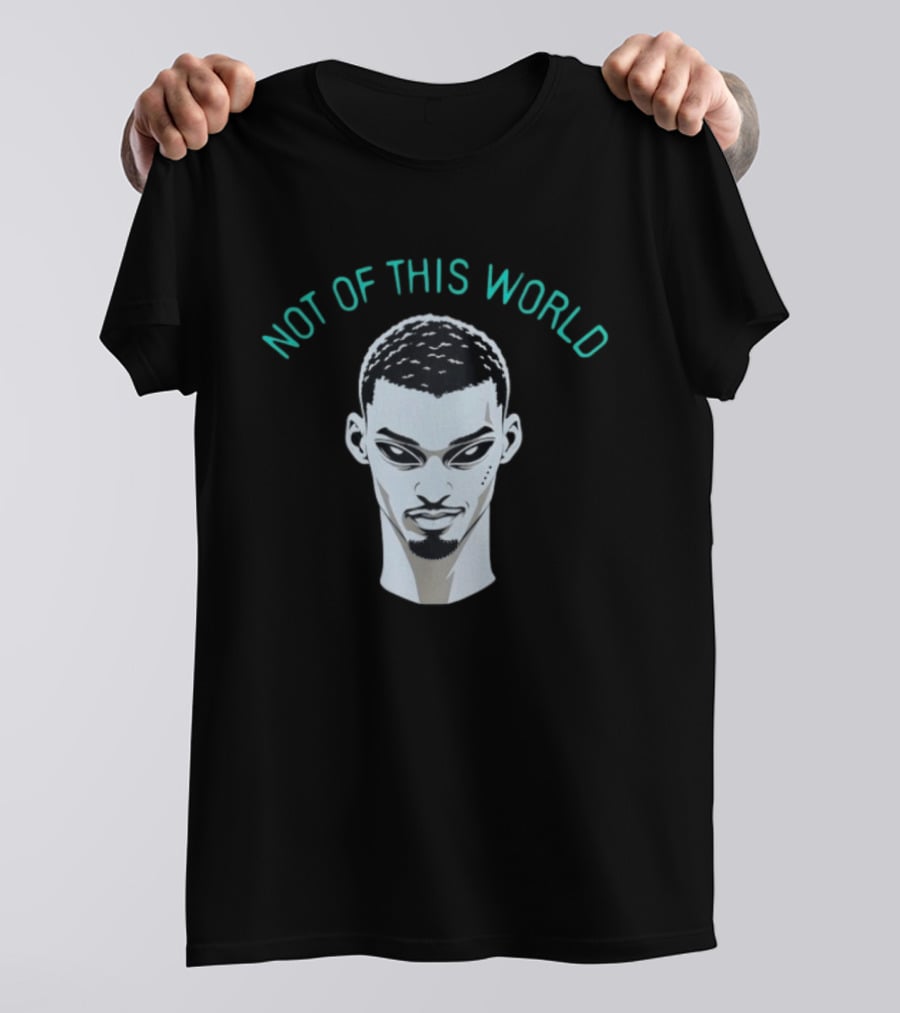 Victor Wembanyama Not Of This World Alien San Antonio Spurs Basketball T-Shirt