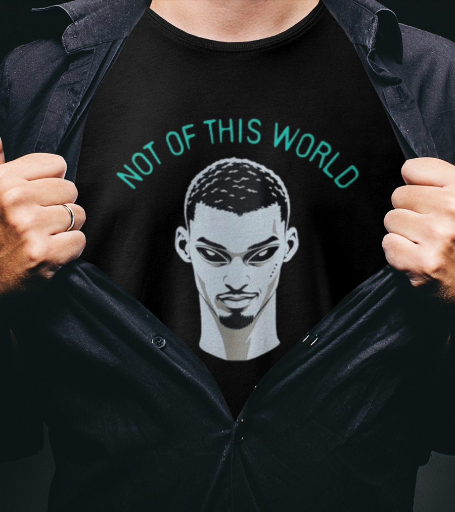 Victor Wembanyama Not Of This World Alien San Antonio Spurs Basketball T-Shirt