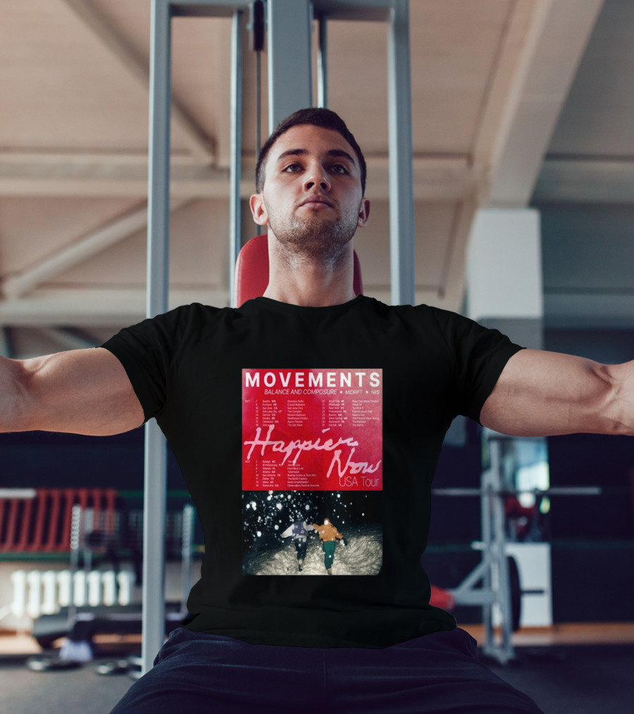 Movements Happier Now USA Tour 2026 Balance And Composure Midrft NIIS Snow Scene T-Shirt