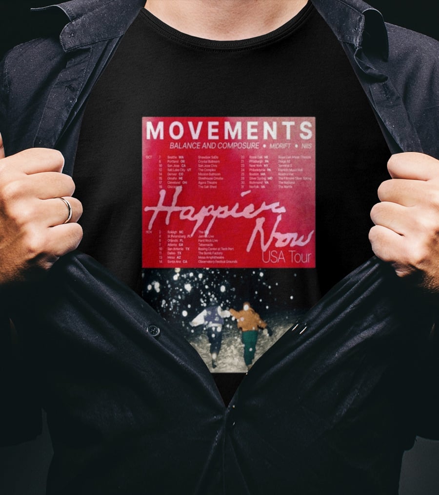 Movements Happier Now USA Tour 2026 Balance And Composure Midrft NIIS Snow Scene T-Shirt