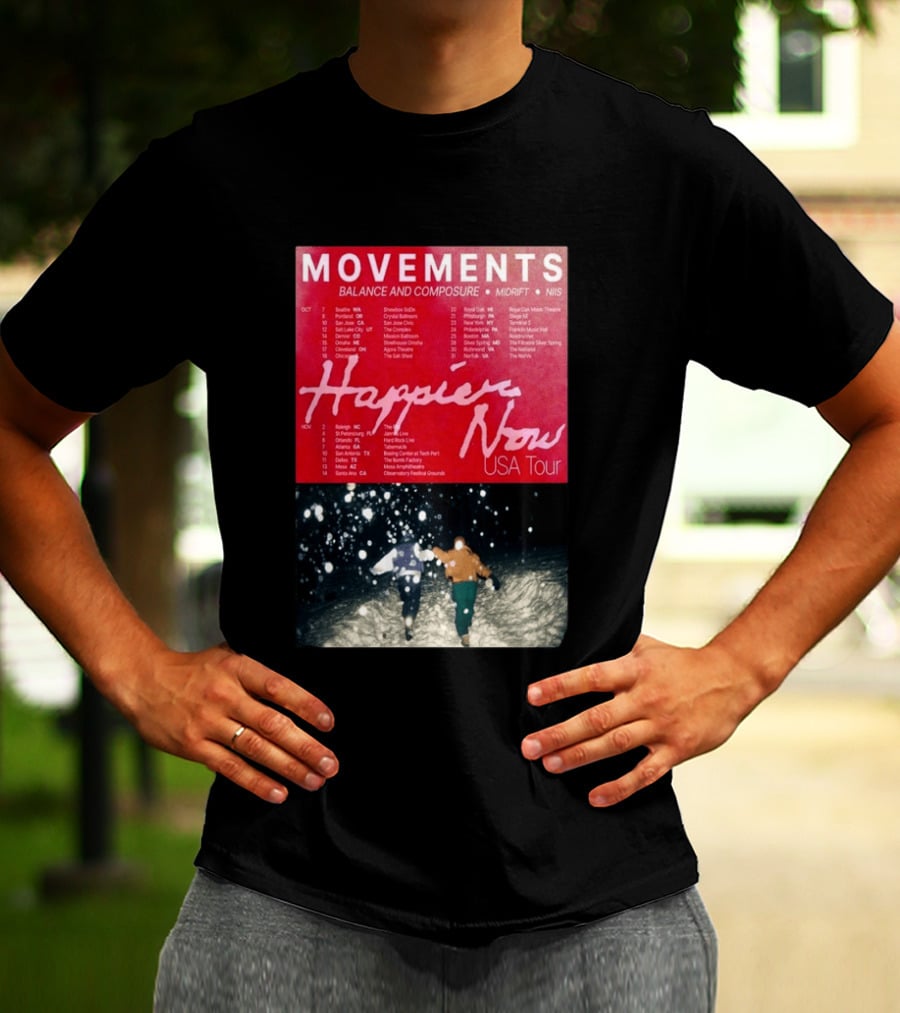 Movements Happier Now USA Tour 2026 Balance And Composure Midrft NIIS Snow Scene T-Shirt