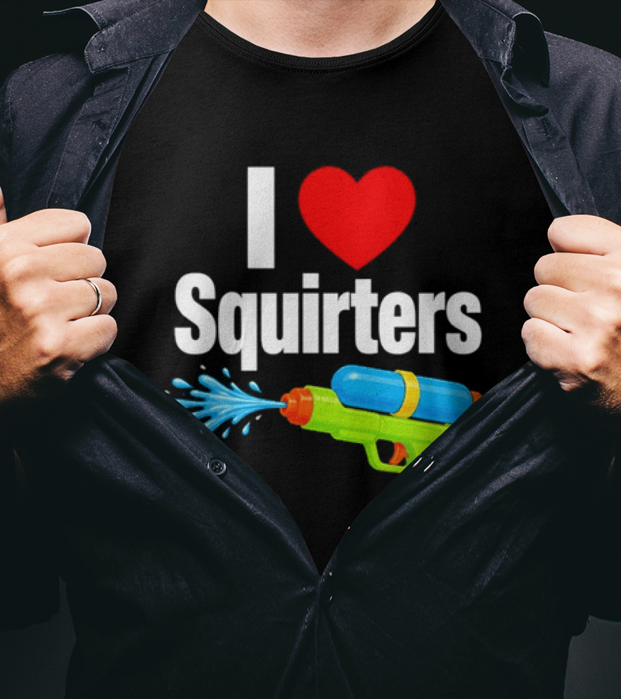I Love Squirters Water Gun Splash Fun T-Shirt