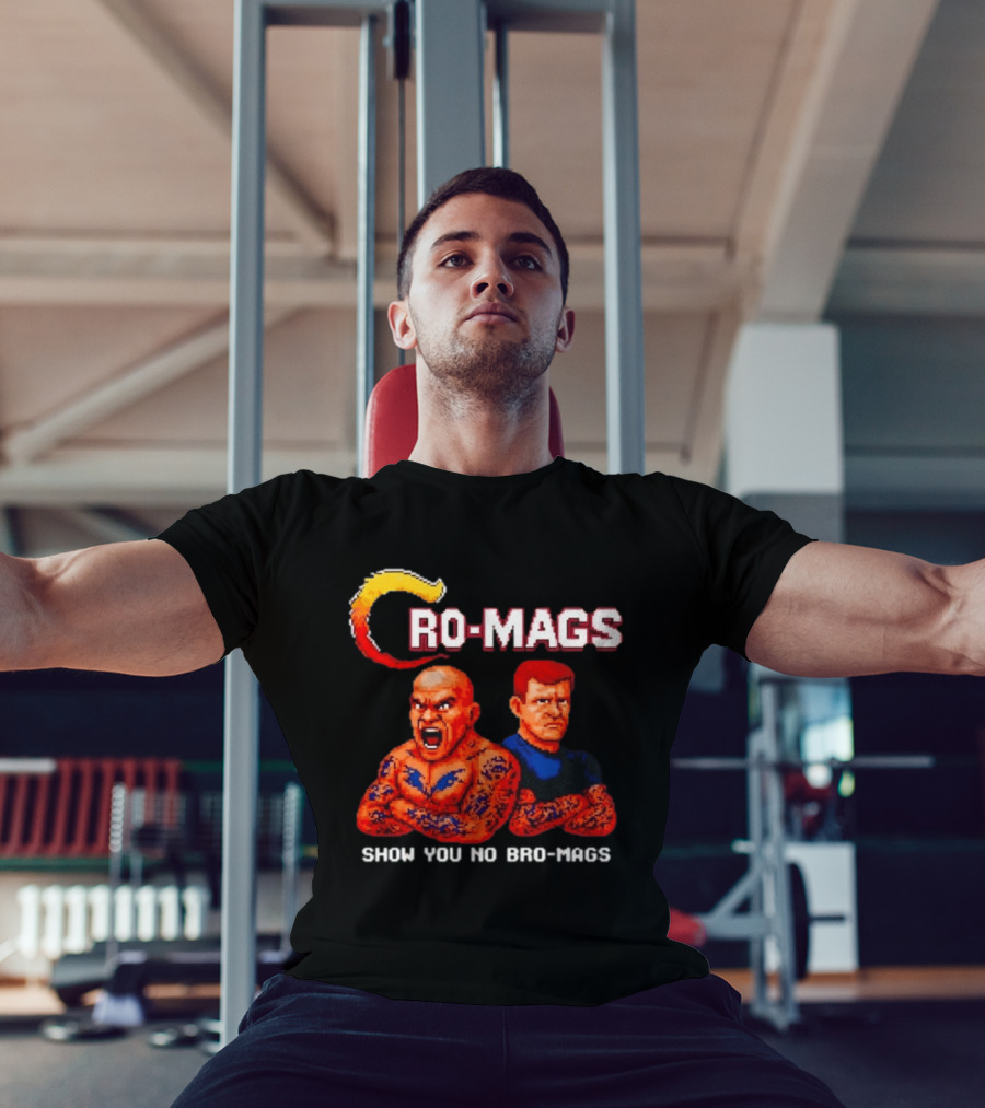 Cro Mags Show You No Bro Mags Cartoon Tattoo Characters T-Shirt