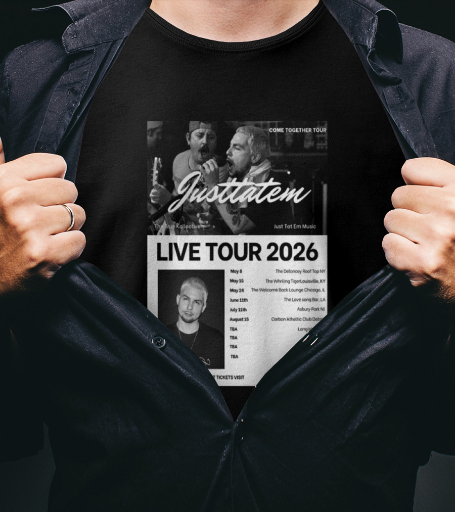 Live Tour 2026 Justtatem Come Together Justin Barona Tour Dates T-Shirt