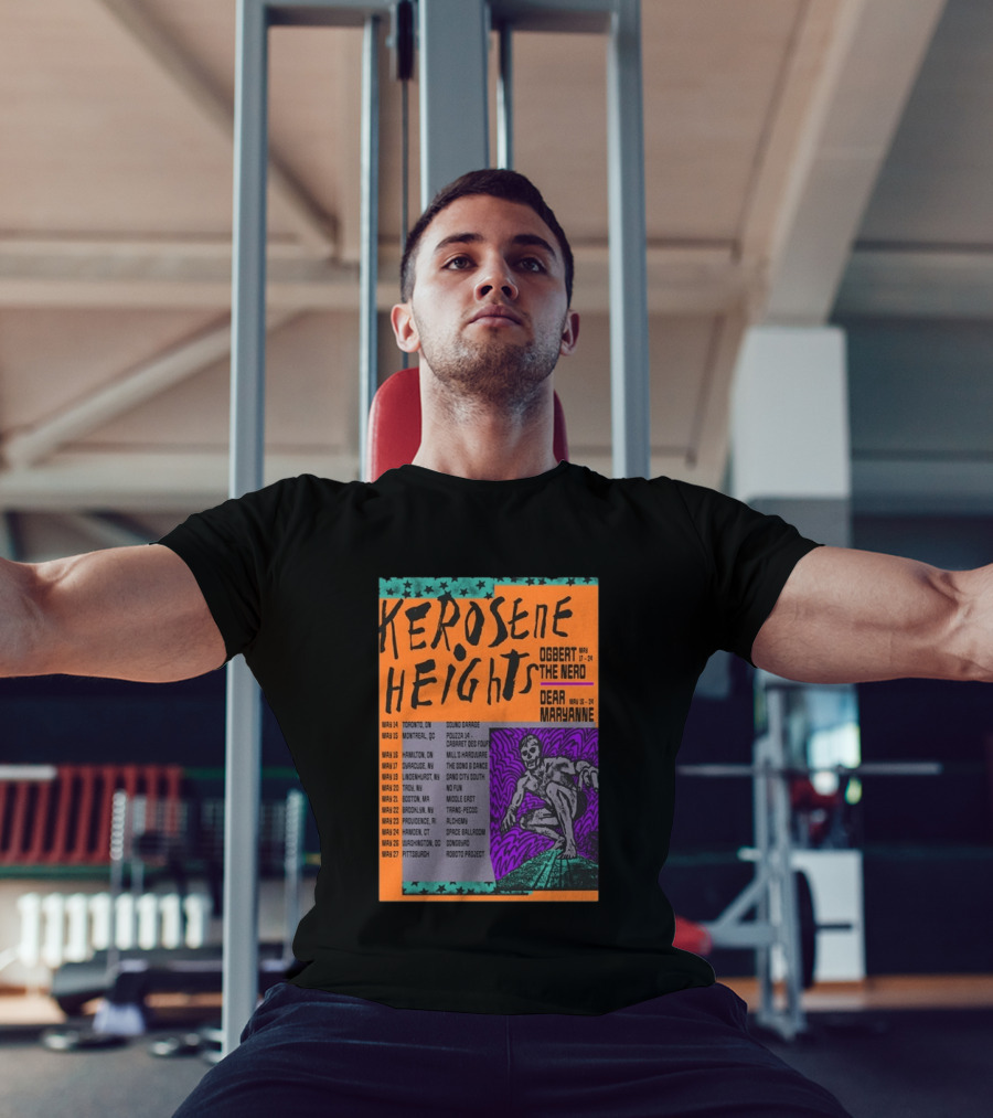 Kerosene Heights Tour 2026 Ogbert The Nerd Dear Maryanne Concert Dates And Locations T-Shirt