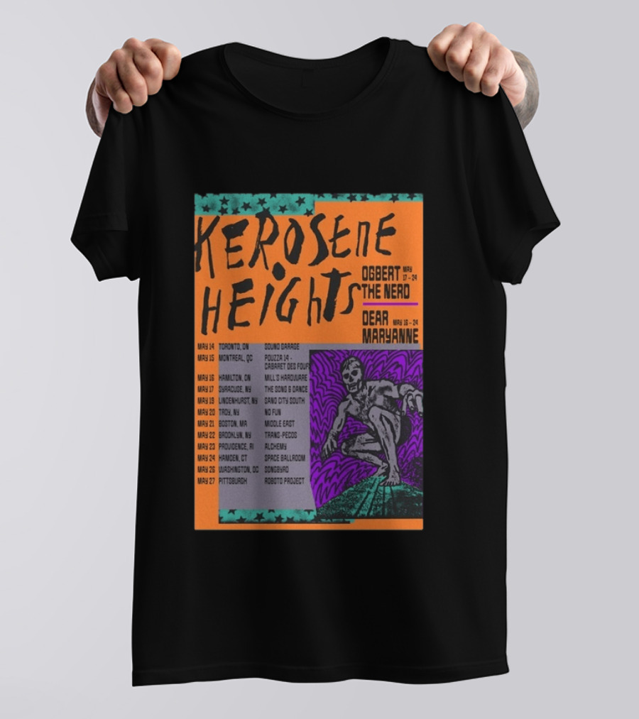 Kerosene Heights Tour 2026 Ogbert The Nerd Dear Maryanne Concert Dates And Locations T-Shirt