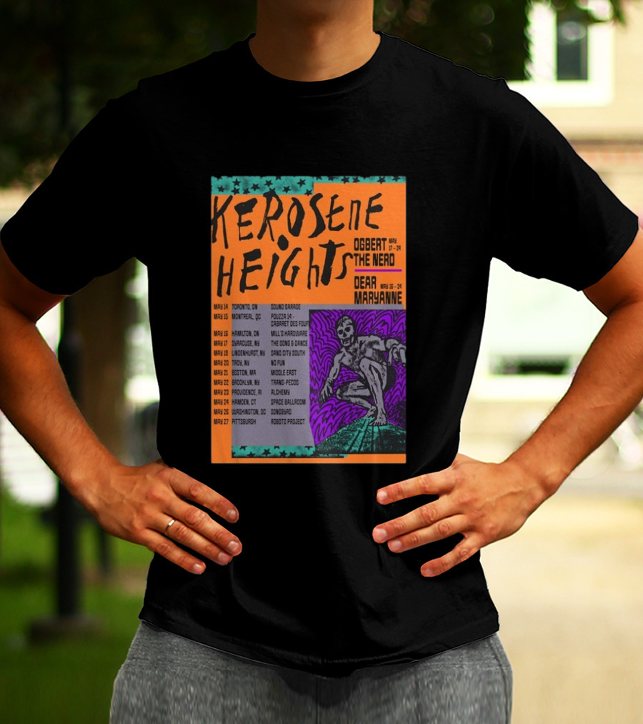 Kerosene Heights Tour 2026 Ogbert The Nerd Dear Maryanne Concert Dates And Locations T-Shirt