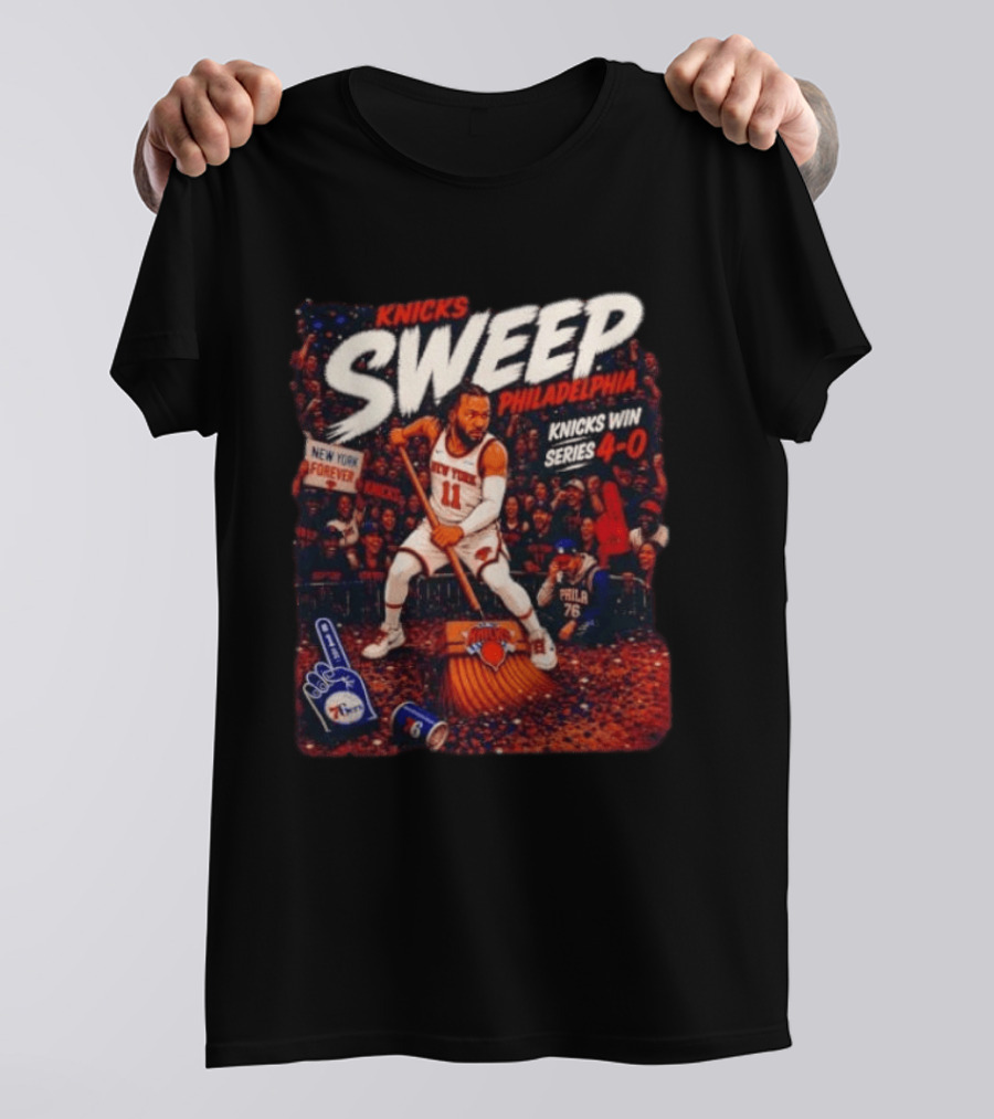 Knicks Sweep Philadelphia Knicks Win Series 4 0 New York Forever T-Shirt