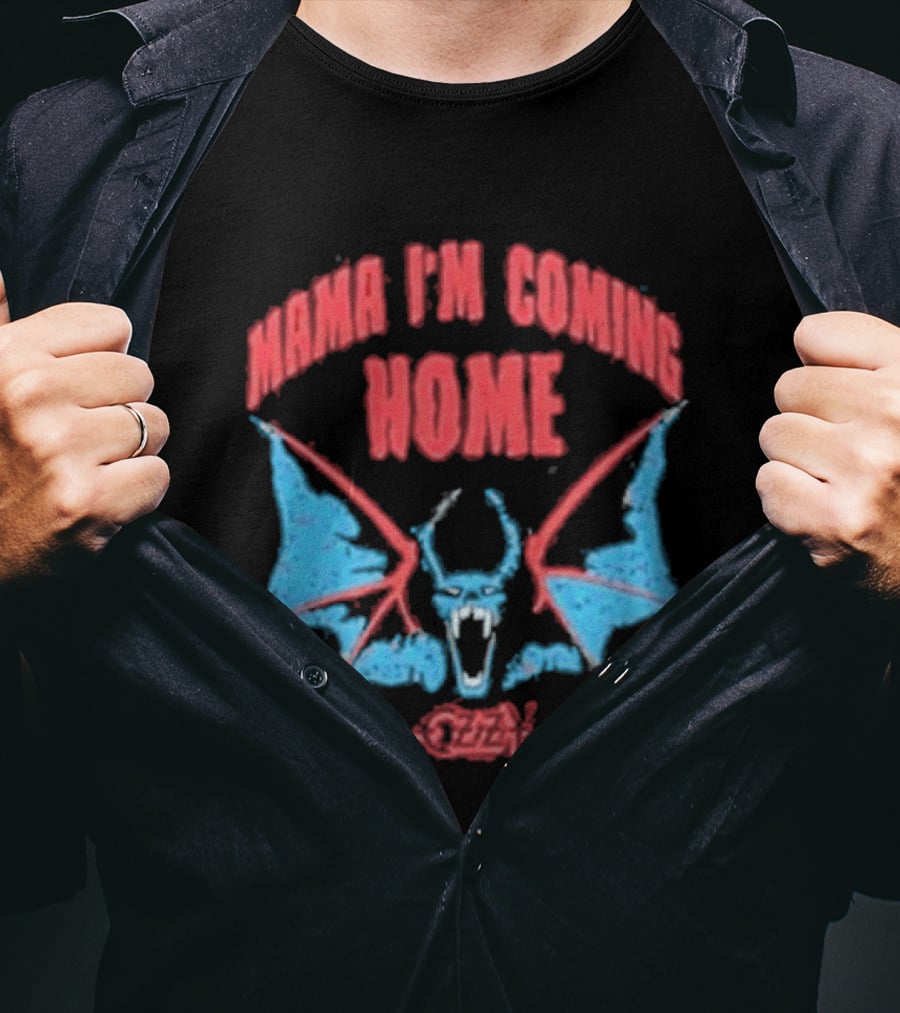 Mama I'm Coming Home Bat Ozzy Onesie T-Shirt
