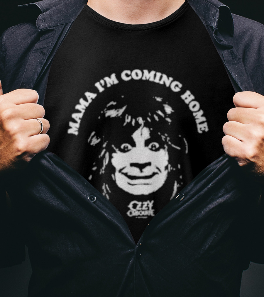 Mama I'm Coming Home Ozzy Onesie Face T-Shirt
