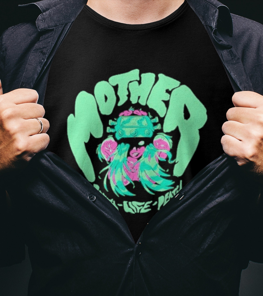 Mother Birth Life Death Neon Psychedelic T-Shirt