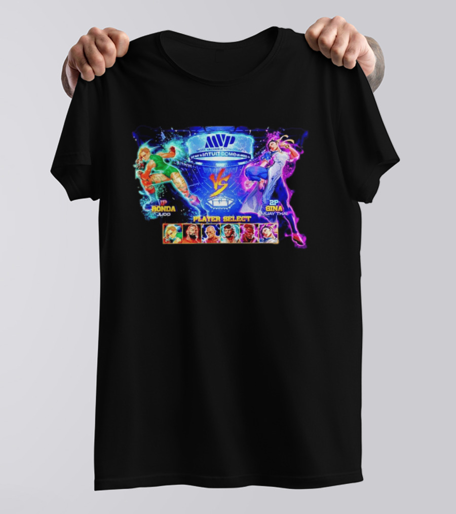 MVP Intuit Dome Ronda Judo Vs Gina Muay Thai Player Select T-Shirt