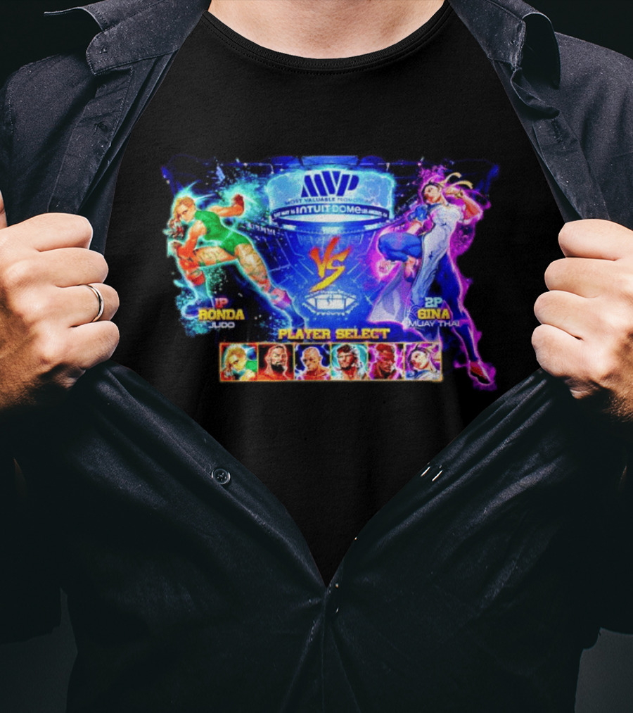 MVP Intuit Dome Ronda Judo Vs Gina Muay Thai Player Select T-Shirt