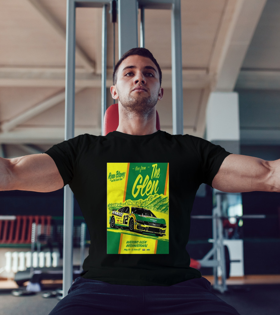 Ryan Blaney Live From The Glen Watkins Glen International May 10 3:00pm ET NASCAR Race Team Menards Pennzoil Car 12 T-Shirt