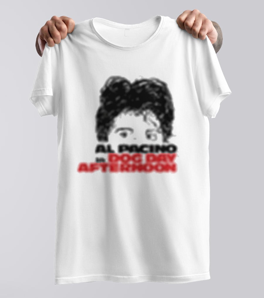 Al Pacino Dog Day Afternoon August 1972 T-Shirt