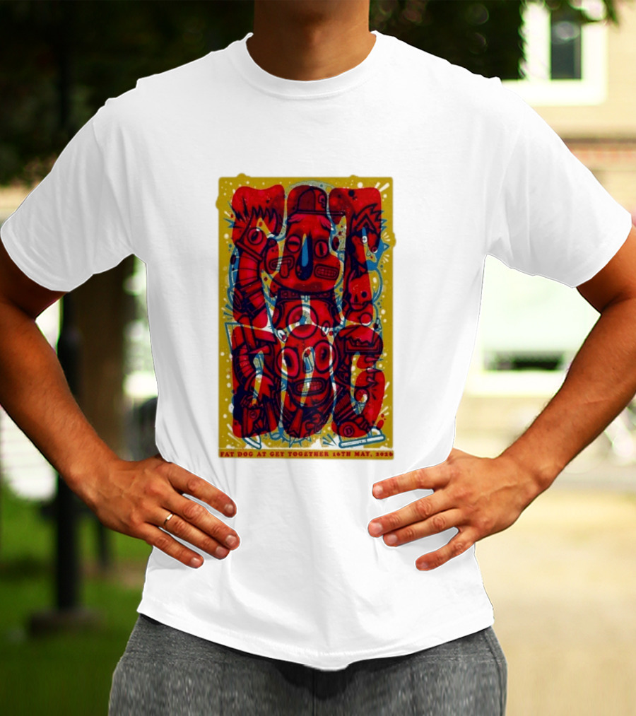 Fat Dog At Get Together 16th May 2026 T-Shirt